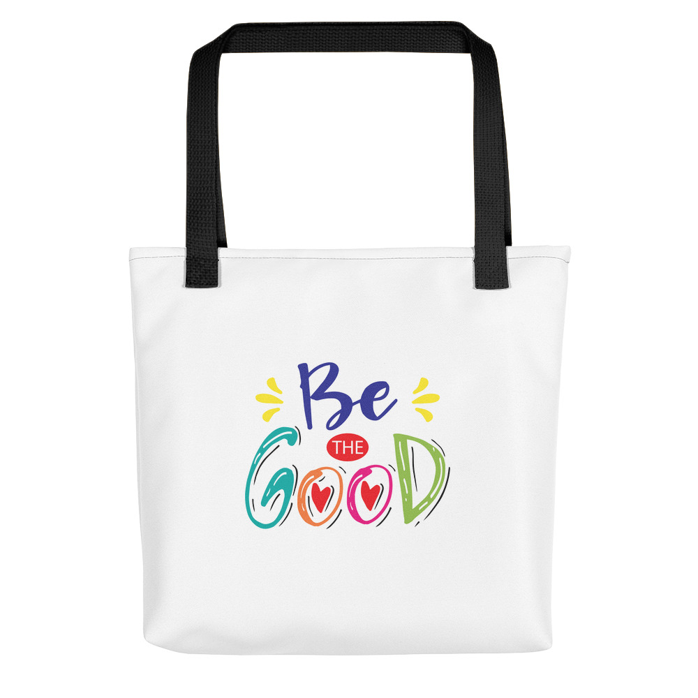 Be The Good Tote bag - C.I.N. Ministry, LLC